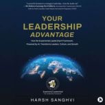 Your Leadership Advantage, Harsh Sanghvi