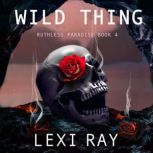 Wild Thing, Lexi Ray