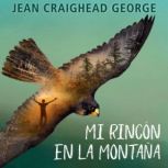 Mi Rincon en la Montana, Jean Craighead George
