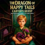 THE DRAGON OF HAPPY TAILS, Guyla Adams