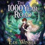 The 1000 Year Road, Edi Winkle
