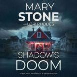 Shadows Doom, Mary Stone