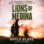 Lions of Medina, Doyle Glass