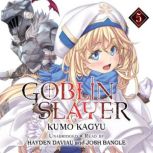 Goblin Slayer, Vol. 5, Kumo Kagyu