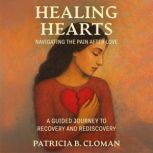 Healing Hearts, Patricia B. Cloman