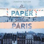 The Paper Girl of Paris, Jordyn Taylor