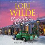 The Cowboy Cookie Challenge, Lori Wilde