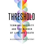 Threshold, Alexander Batthyany