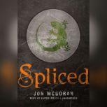 Spliced, Jon McGoran