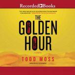 The Golden Hour, Todd Moss