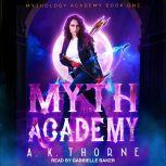 Myth Academy, A.K. Thorne