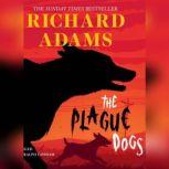The Plague Dogs, Richard Adams