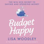 Budget Happy, Lisa Woodley