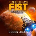 Freedoms Fist, Bobby Adair