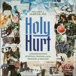 Holy Hurt, Hillary L. McBride, PhD
