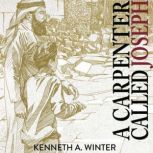 A Carpenter Called Joseph, Kenneth Winter