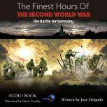 Finest Hours of The Second World War,..., Jose Delgado