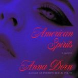 American Spirits, Anna Dorn