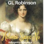 Heloise Says No, GL Robinson