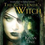 The Governors Witch, Kevan Dale