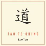 Tao Te Ching, Lao Tzu