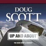 Up and About, Doug Scott