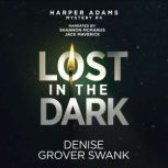 Lost in the Dark, Denise Grover Swank