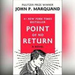Point of No Return, John P. Marquand