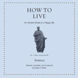 How to Live, Seneca