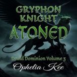 Gryphon Knight Atoned, Ophelia Kee