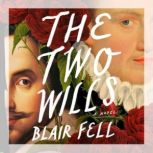 The Two Wills, Blair Fell