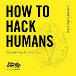 How to Hack Humans, Seth Erickson