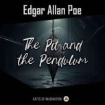 The Pit and the Pendulum, Edgar Allan Poe