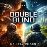 Double Blind, Melissa Wilson
