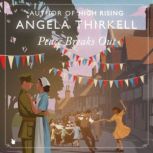 Peace Breaks Out, Angela Thirkell