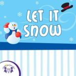 Let it Snow, Kim Mitzo Thompson