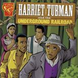 Harriet Tubman and the Underground Ra..., Michael Martin