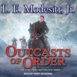 Outcasts of Order, Jr. Modesitt