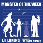 Monster of the Week, F Lukens