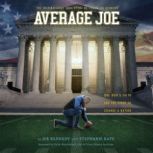 Average Joe, Joseph A. Kennedy