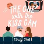 The One With The Kiss Cam, Cindy Steel