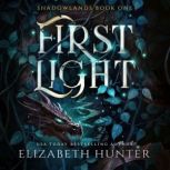 First Light, Elizabeth Hunter