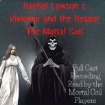 Vivienne and the Reaper the Mortal Co..., Rachel Lawson