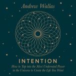 Intention, Andrew Wallas
