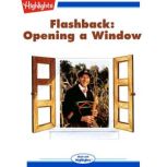 Opening a Window, Highlights for Children