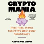 Cryptomania, Andrew R Chow