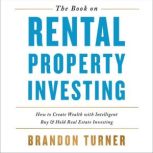 The Book on Rental Property Investing..., Brandon Turner