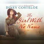Girl with No Name, The, Diney Costeloe
