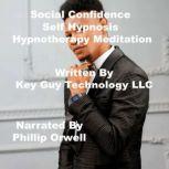 Social Confidence Self Hypnosis Hypno..., Key Guy Technology LLC