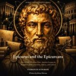 Epicurus and the Epicureans, Julian Morrow
